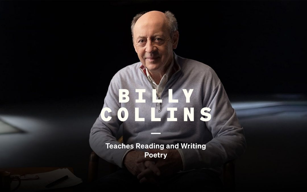 MasterClass: Billy Collins Teaches Reading And Writing Poetry