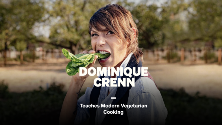 MasterClass: Dominique Crenn Teaches Modern Vegetarian Cooking